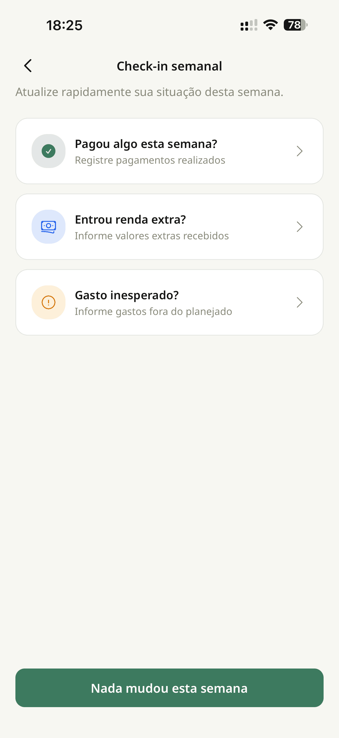 PlanoQuita weekly check-in: record payment, extra income, or unexpected expense